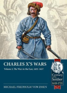 Charles X's Wars Volume 2 : The Wars in the East, 1655-1657