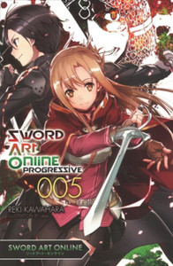 Sword Art Online Progressive, Vol. 5 (light novel) Sword Art Online Progressive, Vol. 5 (light novel)