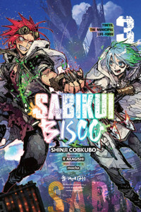 Sabikui Bisco, Vol. 3 (light novel) Sabikui Bisco, Vol. 3 (light novel)
