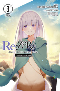 Re:ZERO -Starting Life in Another World-, The Frozen Bond, Vol. 3 Re:ZERO -Starting Life in Another World-, The Frozen Bond, Vol. 3