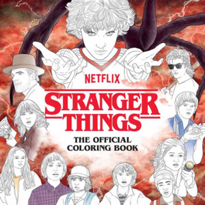 Stranger Things: The Official Coloring Book Stranger Things: The Official Coloring Book