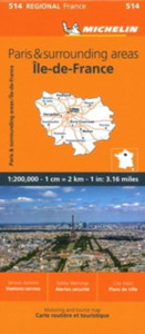 Ile-de-France - Michelin Regional Map 514 Ile-de-France - Michelin Regional Map 514