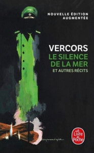 Le silence de la mer, et autres recits Le silence de la mer, et autres recits