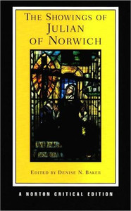The Showings of Julian of Norwich The Showings of Julian of Norwich