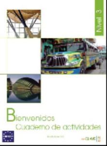 Bienvenidos : Espanol para profesionales: Cuaderno de ejercicios 3 (B2-C1)