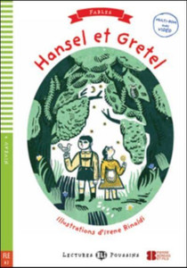 Young ELI Readers - Fables : Hansel et Gretel + downloadable multimedia