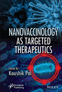 Nanovaccinology as Targeted Therapeutics Nanovaccinology as Targeted Therapeutics