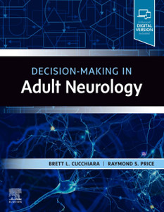 Decision-Making in Adult Neurology Decision-Making in Adult Neurology