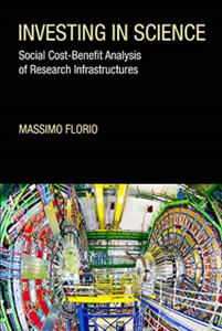Investing in Science : Social Cost-Benefit Analysis of Research Infrastructures Investing in Science : Social Cost-Benefit Analysis of Research Infrastructures