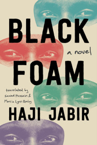 Black Foam : A Novel
