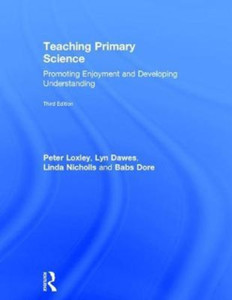 Teaching Primary Science : Promoting Enjoyment and Developing Understanding