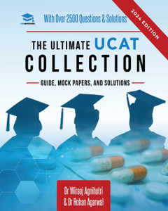 The Ultimate UCAT Collection: New Edition with over 2500 questions and solutions. UCAT Guide, Mock Papers, And Solutions. Free UCAT crash course!