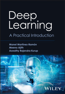 Deep Learning: A Practical Introduction Deep Learning: A Practical Introduction
