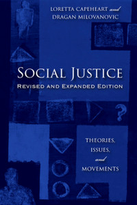 Social Justice : Theories, Issues, and Movements Social Justice : Theories, Issues, and Movements