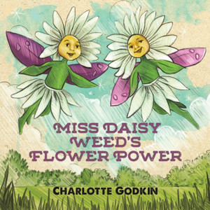 Miss Daisy Weed's Flower Power