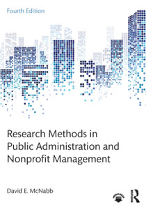 Research Methods in Public Administration and Nonprofit Management Research Methods in Public Administration and Nonprofit Management
