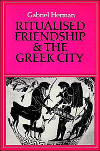 Ritualised Friendship and the Greek City
