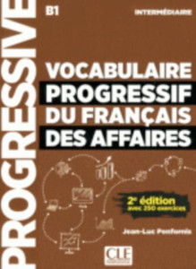 Vocabulaire progressif du francais des affaires 2eme edition : Livre + CD a Vocabulaire progressif du francais des affaires 2eme edition : Livre + CD a