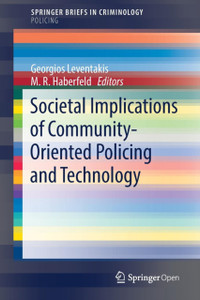 Societal Implications of Community-Oriented Policing and Technology