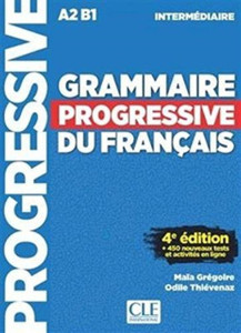 Grammaire progressive du francais - Nouvelle edition : Livre intermediaire Grammaire progressive du francais - Nouvelle edition : Livre intermediaire