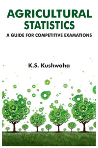 Agricultural Statistics : A Guide For Competitive Examinations