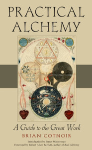 Practical Alchemy: A Guide to the Great Work
