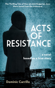 Acts of Resistance: A Novel Acts of Resistance: A Novel