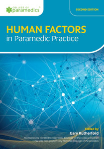 Human Factors in Paramedic Practice Human Factors in Paramedic Practice
