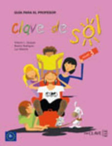 Clave de sol : Guia para el profesor 3 (B1)