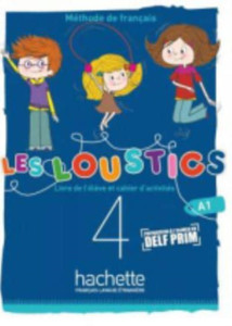 Les Loustics 6 niveaux : Livre de l'eleve + cahier d'activites 4 + CD-audio Les Loustics 6 niveaux : Livre de l'eleve + cahier d'activites 4 + CD-audio