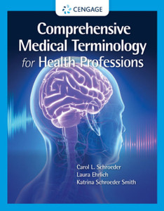 Comprehensive Medical Terminology for Health Professions Comprehensive Medical Terminology for Health Professions