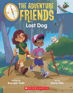 Lost Dog: An Acorn Book (The Adventure Friends #2) Lost Dog: An Acorn Book (The Adventure Friends #2)
