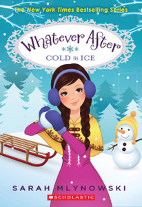 Cold As Ice (Whatever After #6) Cold As Ice (Whatever After #6)