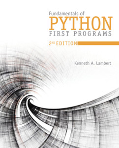 Fundamentals of Python : First Programs Fundamentals of Python : First Programs