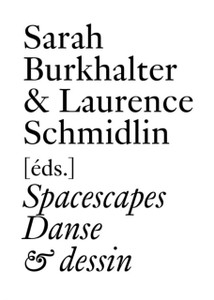 Spacescapes : Danse et Dessin Spacescapes : Danse et Dessin