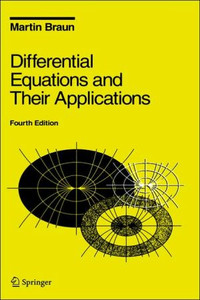 Differential Equations and Their Applications by Martin Braun (Author) Differential Equations and Their Applications by Martin Braun (Author)