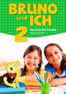 Bruno und ich: Arbeitsheft 2 mit Audio-CD