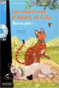 Les aventures d'Albert et Folio: Tous au parc ! - Livre + CD Audio