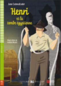 Young ELI Readers - French: Henri et la tombe egyptienne + downloadable multim