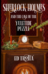 Sherlock Holmes and The Case of The Yuletide Puzzle Sherlock Holmes and The Case of The Yuletide Puzzle