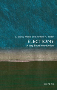 Elections: A Very Short Introduction Elections: A Very Short Introduction