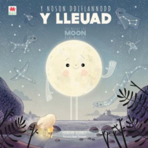 Noson Ddiflannodd y Lleuad, Y / Night the Moon Went Missing, The Noson Ddiflannodd y Lleuad, Y / Night the Moon Went Missing, The