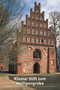 Kloster Stift zum Heiligengrabe Kloster Stift zum Heiligengrabe