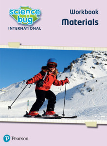 Science Bug: Materials Workbook Science Bug: Materials Workbook