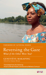 Reversing the Gaze : What if the Other Were You? Reversing the Gaze : What if the Other Were You?