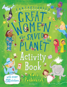 Fantastically Great Women Who Saved the Planet Activity Book Fantastically Great Women Who Saved the Planet Activity Book