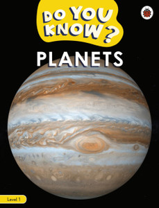 Do You Know? Level 1 - Planets Do You Know? Level 1 - Planets