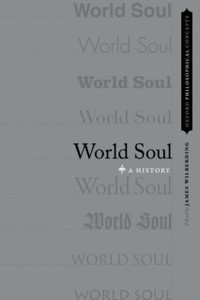 World Soul : A History World Soul : A History