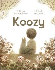 Koozy : A Tale of Love and Loss and Cats Koozy : A Tale of Love and Loss and Cats