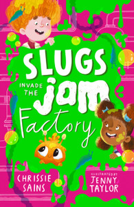 Slugs Invade the Jam Factory Slugs Invade the Jam Factory